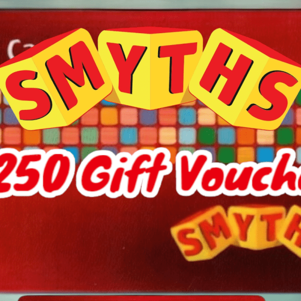 £250 Smyths Gift Vouchers