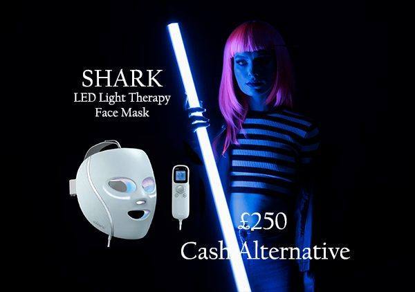 SHARK LED Light Therapy Face Mask or £250 C/A