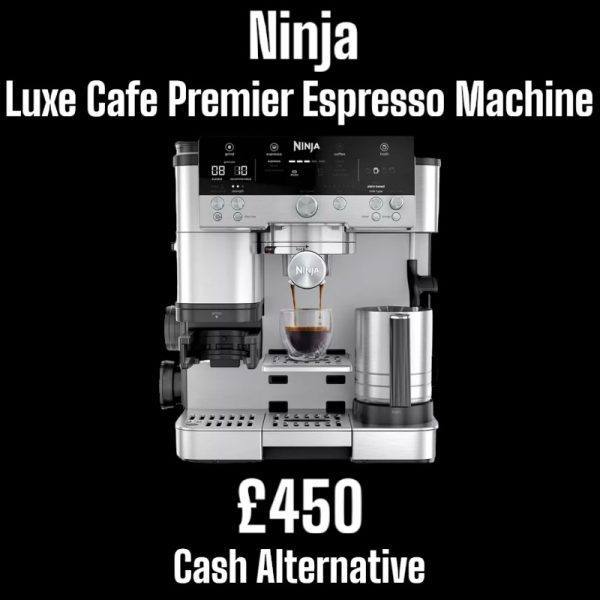 Ninja Luxe Cafe Premier Espresso Machine or £450 C/A