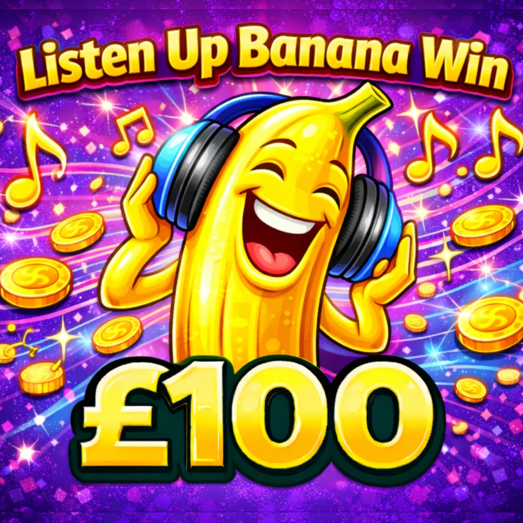 👂 £100 INSTANT CASH WIN