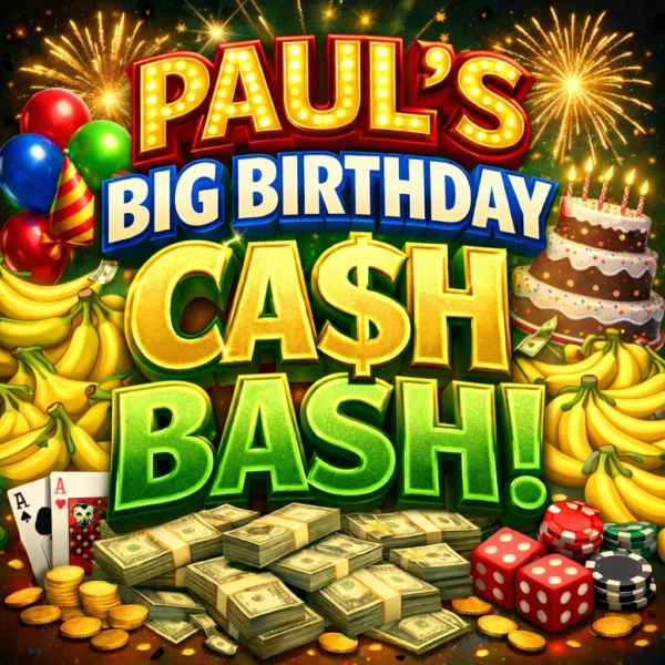 Pauls 49th Cash Bash