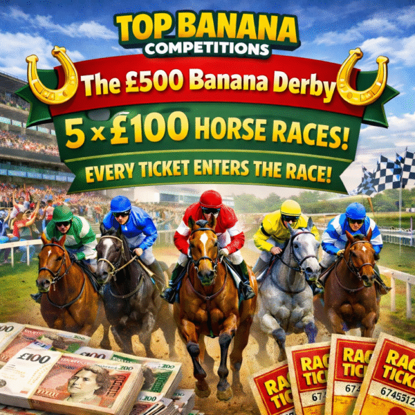 The £500 Banana Derby🏇 5 x £100 Races